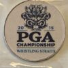PGA Championship - 2015 - Whistling Straits - Pro size 32mm -Golf Ball Marker